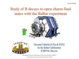 Study of B Decays to Open Charm Final States With the BaBar Experiment