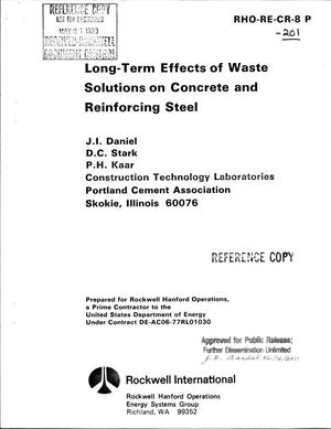 LONG-TERM EFFECTS OF WASTE SOLUTIONS ON CONCRETE AND REINFORCING STEEL