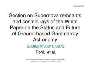 Section on Supernova Remnants and Cosmic Rays of the White Paper on the Status and Future of Ground-Based Gamma-Ray Astronomy