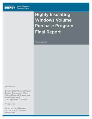 Highly Insulating Windows Volume Purchase Program Final Report