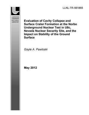 Evaluation of Cavity Collapse and Surface Crater Formation at the Norbo Underground Nuclear Test in U8c, Nevada Nuclear Security Site, and the Impact on Stability of the Ground Surface