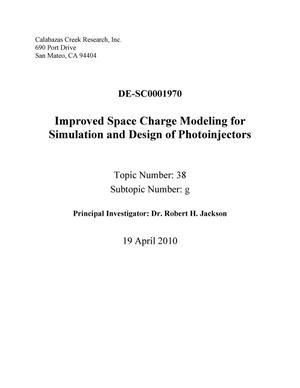 Improved Space Charge Modeling for Simulation and Design of Photoinjectors