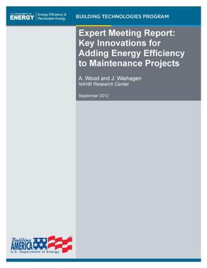 Expert Meeting Report: Key Innovations for Adding Energy Efficiency to Maintenance Projects