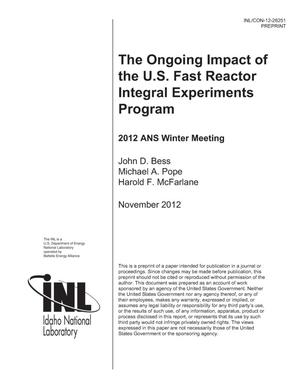 The Ongoing Impact of the U.S. Fast Reactor Integral Experiments Program