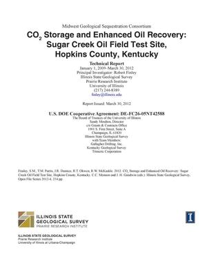CO2 Storage and Enhanced Oil Recovery: Sugar Creek Oil Field Test Site, Hopkins County, Kentucky