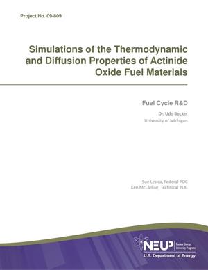 Simulations of the Thermodynamic and Diffusion Properties of Actinide Oxide Fuel Materials