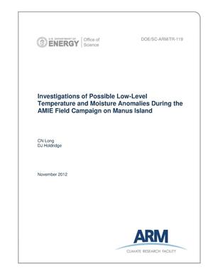 Investigations of Possible Low-Level Temperature and Moisture Anomalies During the AMIE Field Campaign on Manus Island