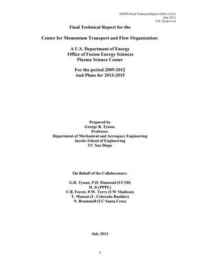 Center for Momentum Transport and Flow Organization (CMTFO). Final technical report