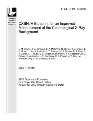 CXBN: A Blueprint for an Improved Measurement of the Cosmological X-Ray Background