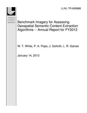 Benchmark Imagery for Assessing Geospatial Semantic Content Extraction Algorithms -- Annual Report for FY2012