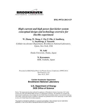 High current and high power fast kicker system conceptual design and technology overview for DeeMe experiment