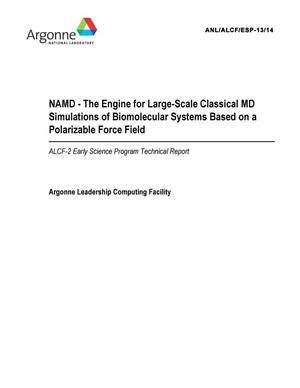 NAMD - The Engine for Large-Scale Classical MD Simulations of Biomolecular Systems Based on a Polarizable Force Field: ALCF-2 Early Science Program Technical Report