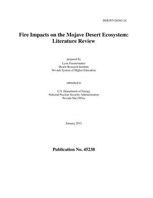 Fire Impacts on the Mojave Desert Ecosystem: Literature Review