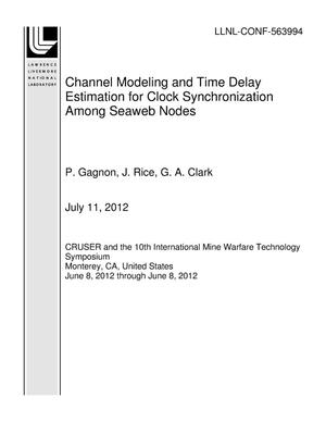 Channel Modeling and Time Delay Estimation for Clock Synchronization Among Seaweb Nodes