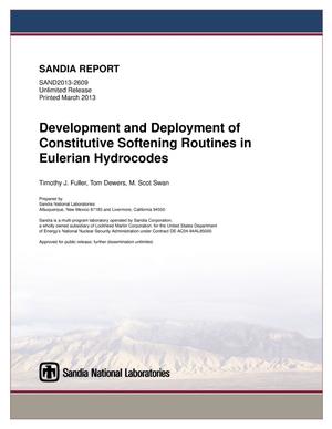 Development and deployment of constitutive softening routines in Eulerian hydrocodes.