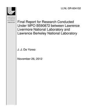 Final Report for Research Conducted Under MPO B590872 between Lawrence Livermore National Laboratory and Lawrence Berkeley National Laboratory