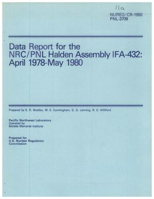 Data Report for the NRC/PNL Halden Assembly IFA-432: April 1978-May 1980