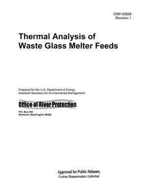 THERMAL ANALYSIS OF WASTE GLASS MELTER FEEDS
