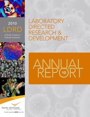 Laboratory Directed Research and Development Annual Report for 2010