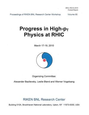 Proceedings of RIKEN BNL Research Center Workshop: Progress in High-pT Physics at RHIC