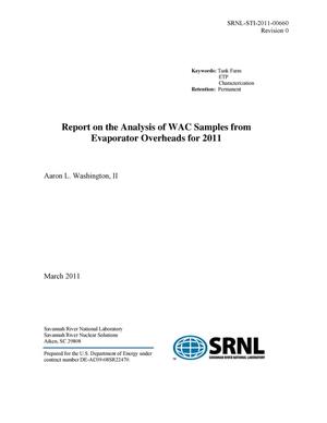 REPORT ON THE ANALYSIS OF WAC SAMPLES FROM EVAPORATOR OVERHEADS FOR 2011