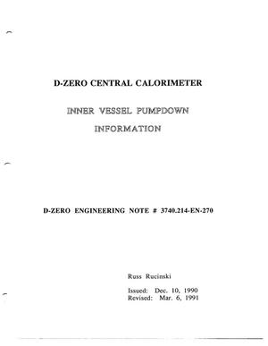 D-Zero Central Calorimeter Inner Vessel Pumpdown Information