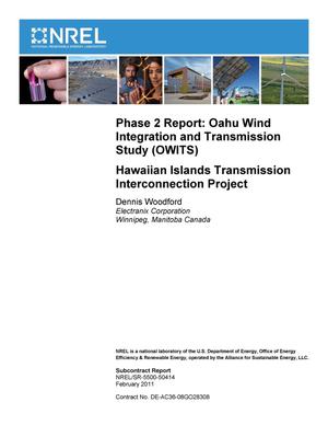 Primary view of object titled 'Phase 2 Report: Oahu Wind Integration and Transmission Study (OWITS); Hawaiian Islands Transmission Interconnection Project'.