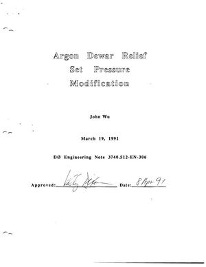 Argon Dewar Relief Set Pressure Modifications