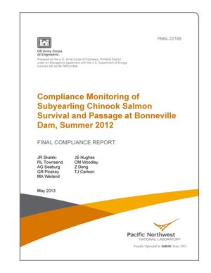 Compliance Monitoring of Subyearling Chinook Salmon Smolt Survival and Passage at Bonneville Dam, Summer 2012
