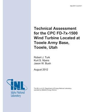 Technical Assessment for the CPC FD-7x-1500 Wind Turbine located at Tooele Army Base, Tooele Utah