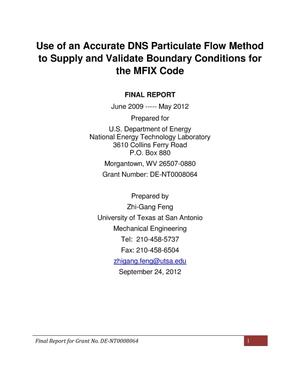 Use of an Accurate DNS Particulate Flow Method to Supply and Validate Boundary Conditions for the MFIX Code