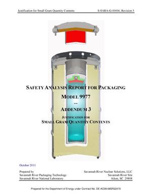 SAFETY ANALYSIS REPORT FOR PACKAGING, MODEL 9977, ADDENDUM 3, JUSTIFICATION FOR SMALL GRAM QUANTITY CONTENTS