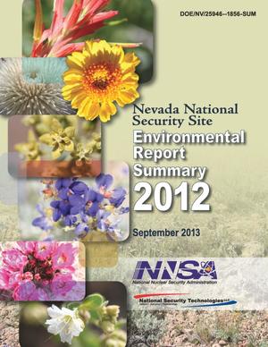 Nevada National Security Site Environmental Report 2012 Summary