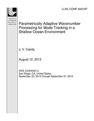 Parametrically Adaptive Wavenumber Processing for Mode Tracking in a Shallow Ocean Environment