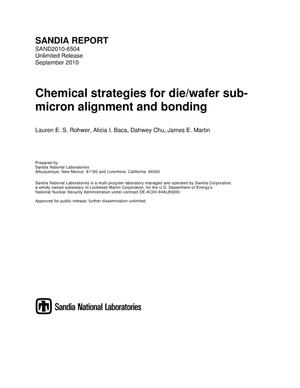 Chemical strategies for die/wafer submicron alignment and bonding.