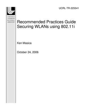 Recommended Practices Guide Securing WLANs using 802.11i