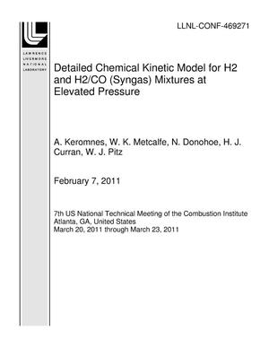 Detailed Chemical Kinetic Model for H2 and H2/CO (Syngas) Mixtures at Elevated Pressure