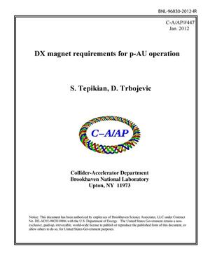 DX magnet requirements for p-AU operation