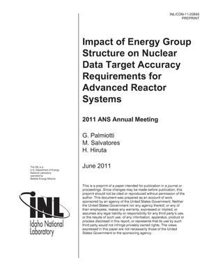 IMPACT OF ENERGY GROUP STRUCTURE ON NUCLEAR DATA TARGET ACCURACY REQUIREMENTS FOR ADVANCED REACTOR SYSTEMS