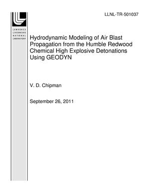 Hydrodynamic Modeling of Air Blast Propagation from the Humble Redwood Chemical High Explosive Detonations Using GEODYN