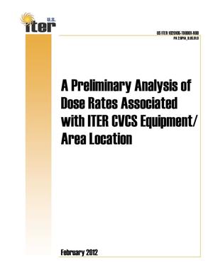A Preliminary Analysis of Dose Rates Associated with ITER CVCS Equipment/Area Location