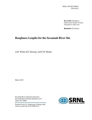ROUGHNESS LENGTHS FOR THE SAVANNAH RIVER SITE