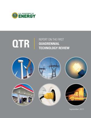 U.S. Department of Energy Report on the First Quadrennial Technology Review (QTR)