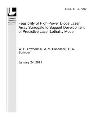 Feasibility of High-Power Diode Laser Array Surrogate to Support Development of Predictive Laser Lethality Model