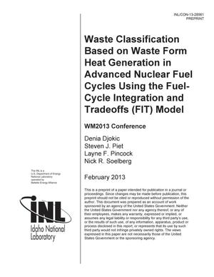 Waste Classification based on Waste Form Heat Generation in Advanced Nuclear Fuel Cycles Using the Fuel-Cycle Integration and Tradeoffs (FIT) Model