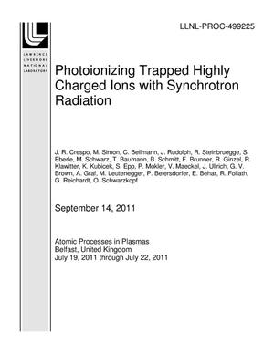 Photoionizing Trapped Highly Charged Ions with Synchrotron Radiation