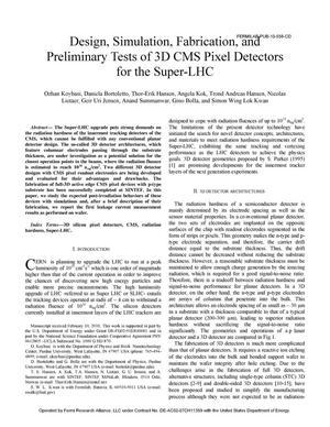 Design, Simulation, Fabrication, and Preliminary Tests of 3D CMS Pixel Detectors for the Super-LHC