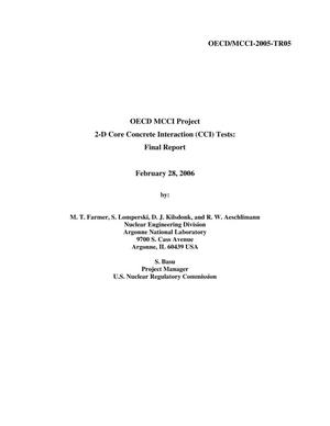 OECD/MCCI 2-D Core Concrete Interaction (CCI) tests : final report February 28, 2006.