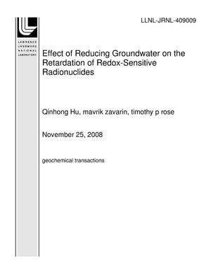 Effect of Reducing Groundwater on the Retardation of Redox-Sensitive Radionuclides