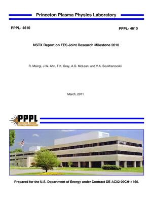 NSTX Report on FES Joint Facilities Research Milestone 2010